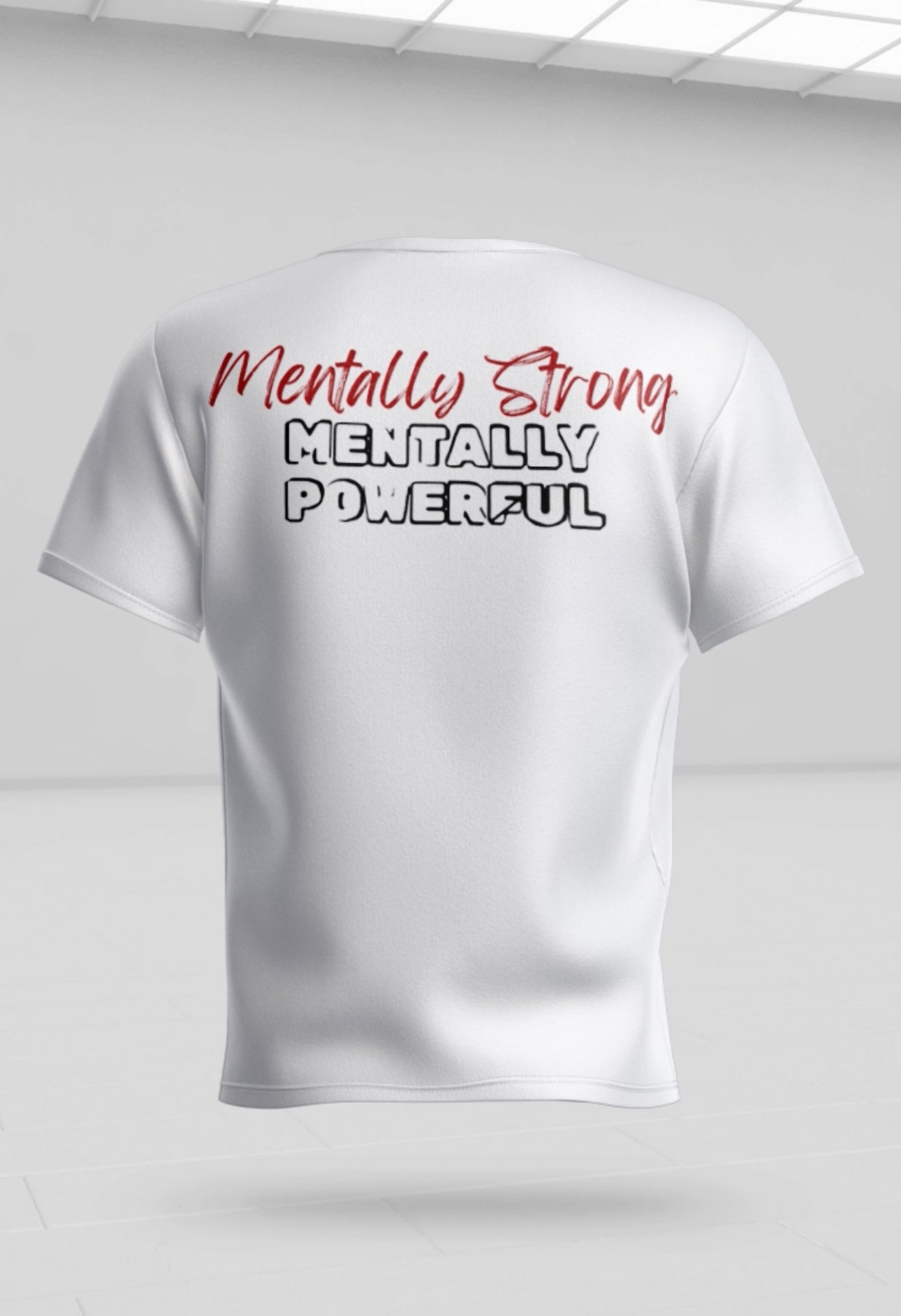 Mentally Strong T-Shirt